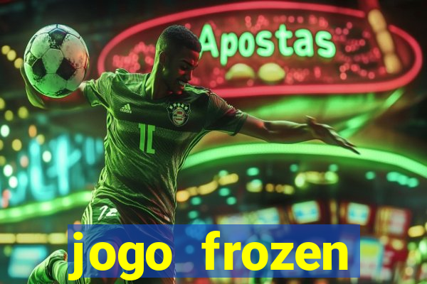 jogo frozen problema em dobro