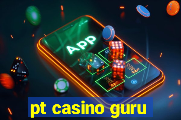 pt casino guru