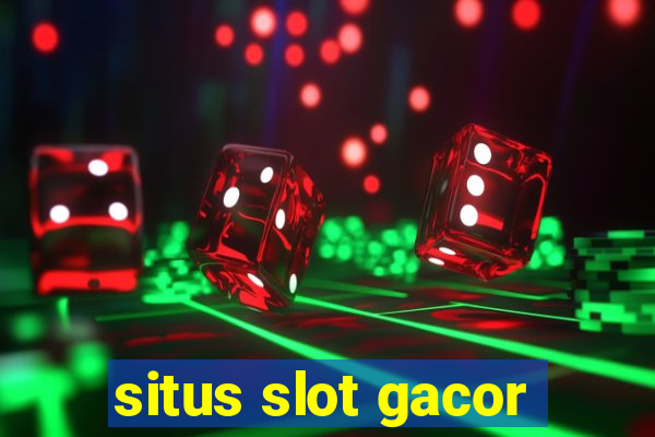 situs slot gacor