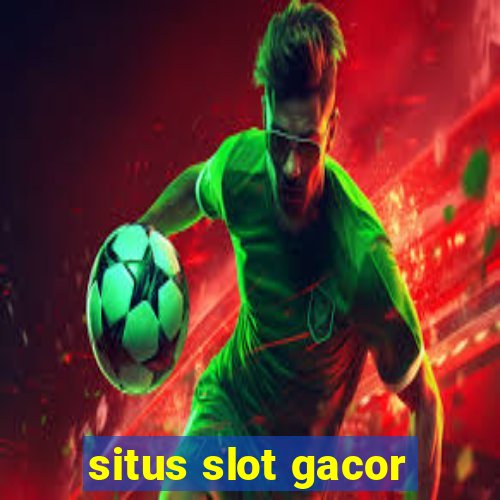 situs slot gacor