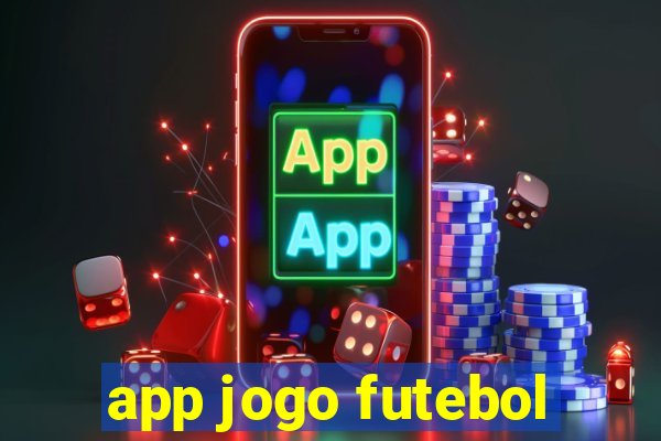 app jogo futebol