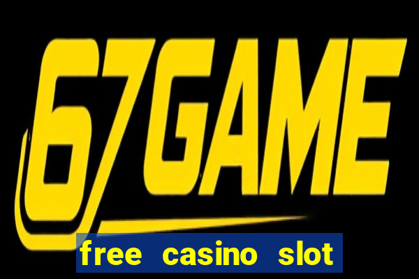 free casino slot games with bonus for fun