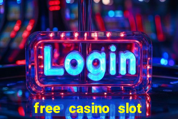 free casino slot games with bonus for fun