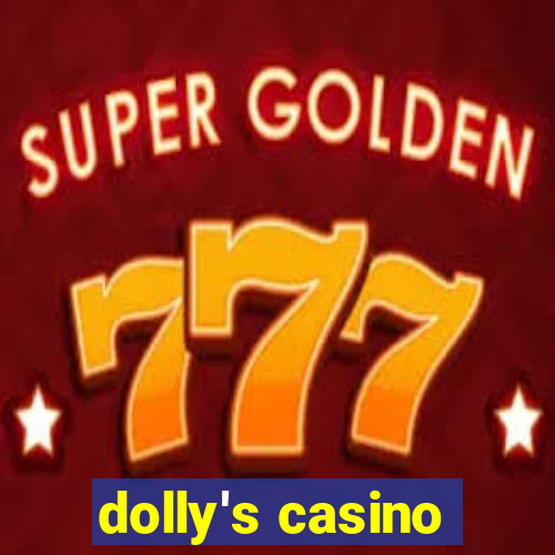 dolly's casino