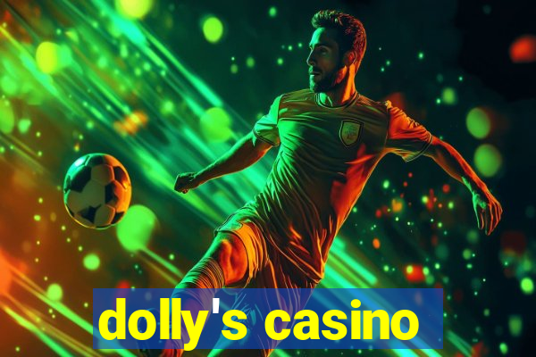 dolly's casino