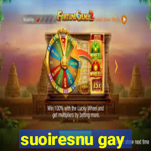 suoiresnu gay