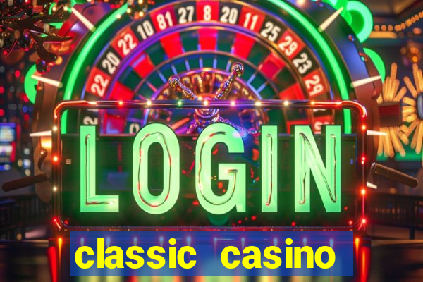 classic casino login page