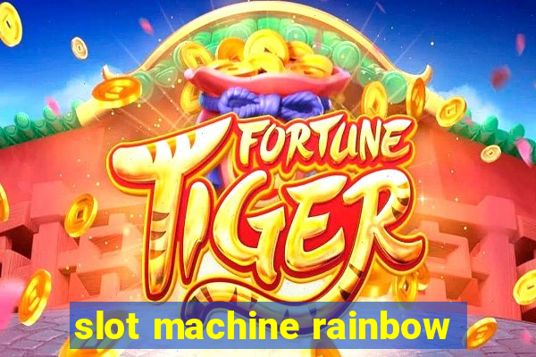 slot machine rainbow