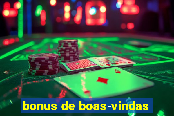 bonus de boas-vindas