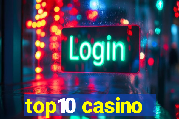 top10 casino