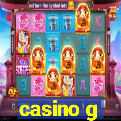 casino g