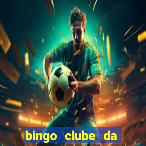 bingo clube da dinheiro de verdade