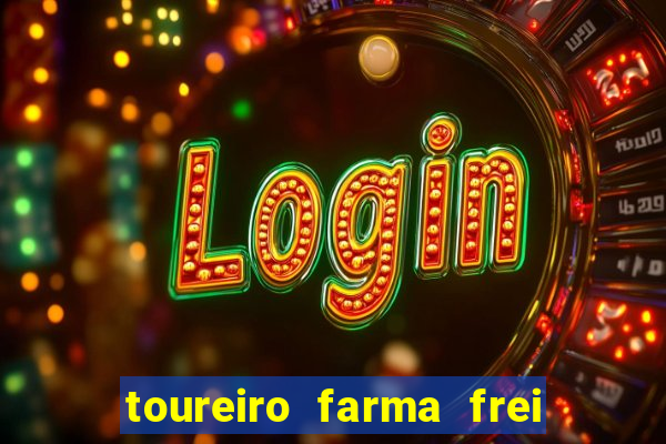 toureiro farma frei serafim teresina - pi toureiro farma frei serafim whatsapp