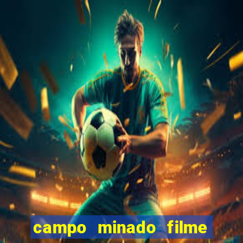 campo minado filme final explicado