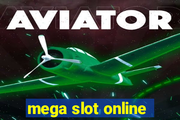 mega slot online