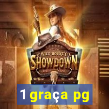 1 graça pg