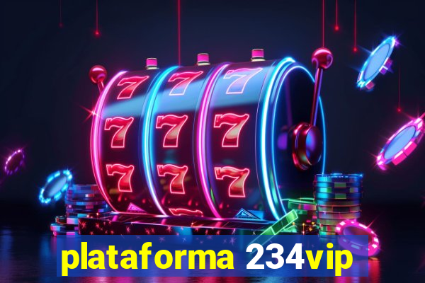 plataforma 234vip