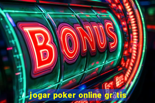 jogar poker online gr谩tis