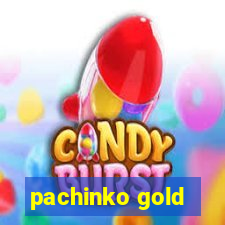 pachinko gold