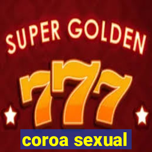 coroa sexual