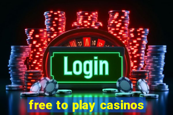 free to play casinos