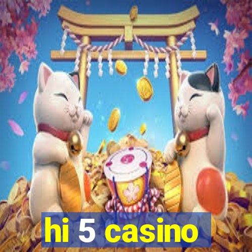 hi 5 casino