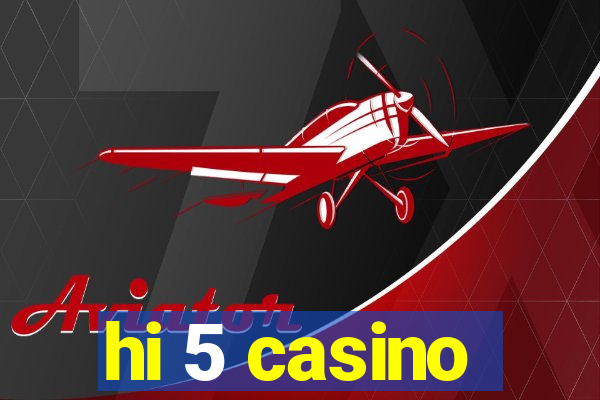 hi 5 casino