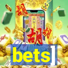 bets]