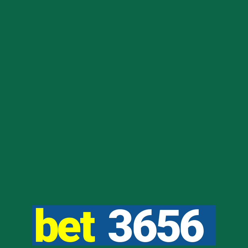 bet 3656