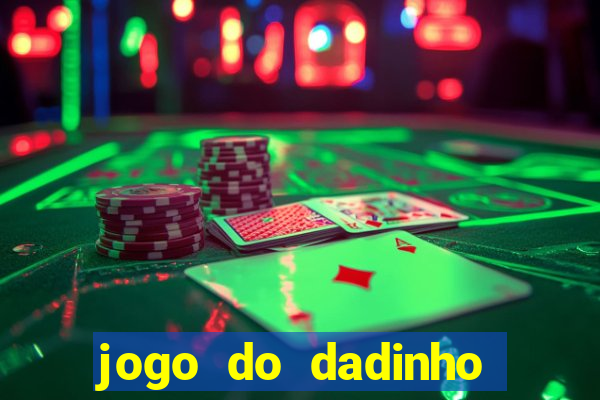 jogo do dadinho que ganha dinheiro