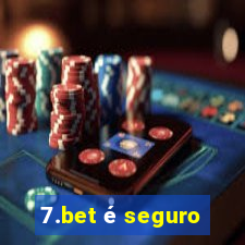 7.bet é seguro