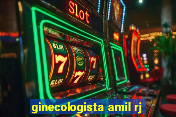 ginecologista amil rj