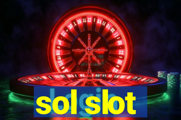 sol slot