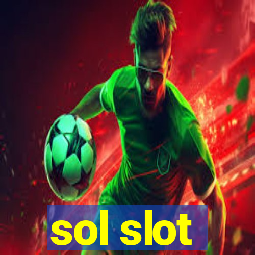 sol slot