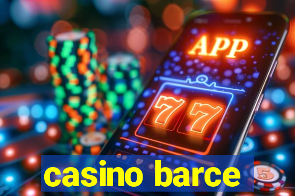 casino barce