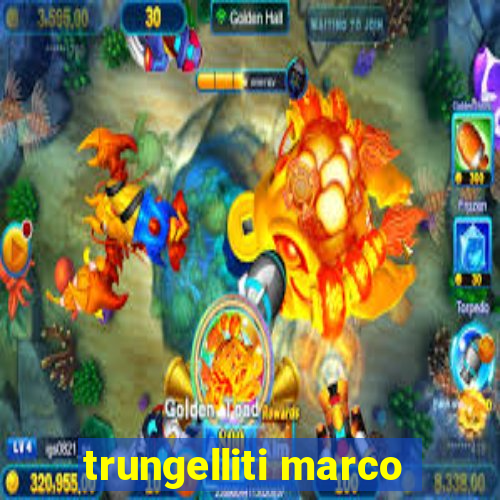 trungelliti marco