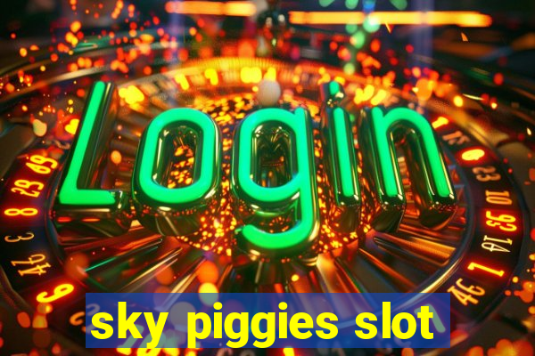 sky piggies slot