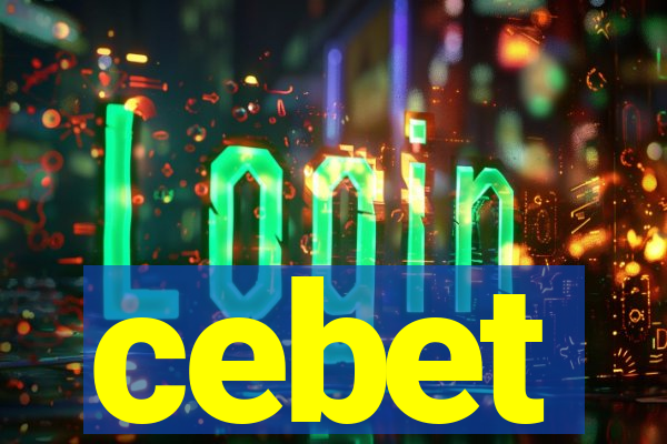 cebet