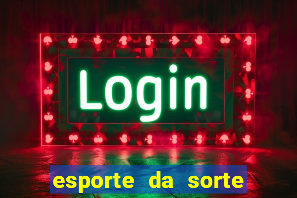 esporte da sorte casino fortune tiger