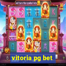 vitoria pg bet