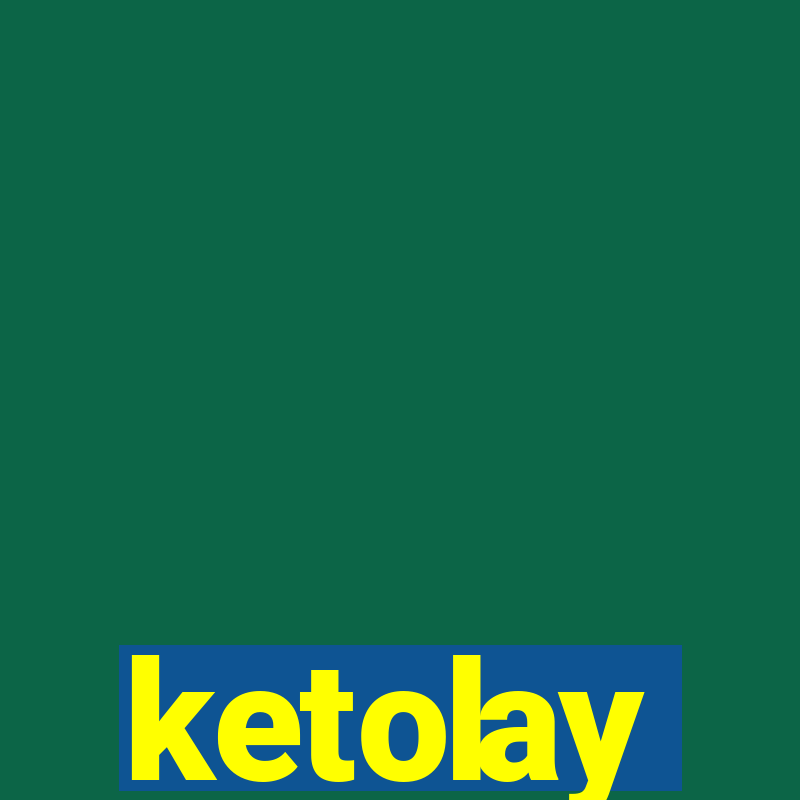 ketolay