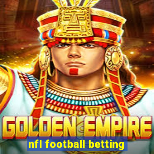 nfl football betting