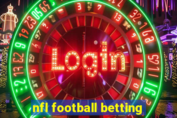 nfl football betting