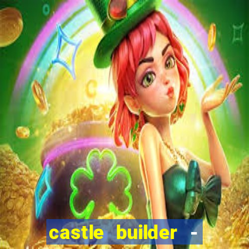 castle builder - epic slots