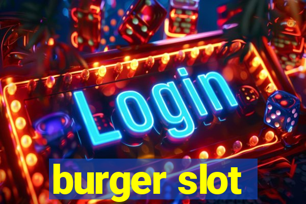 burger slot