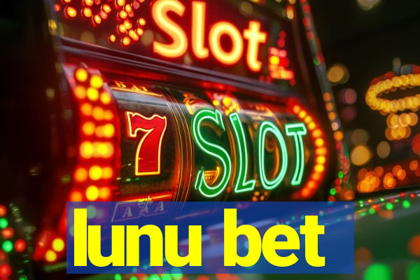 lunu bet