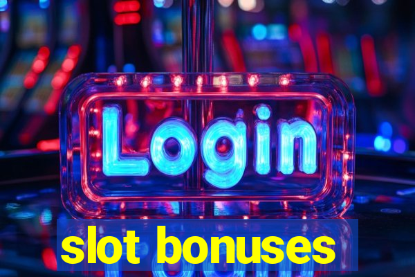 slot bonuses