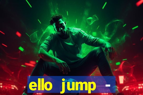 ello jump - millionaire legend