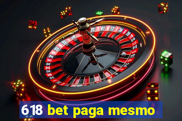 618 bet paga mesmo