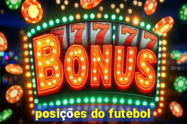 posições do futebol